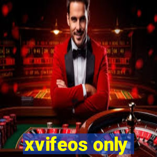 xvifeos only